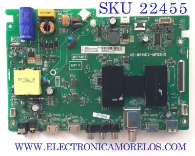 MAIN FUENTE PARA TV TCL / NUMERO DE PARTE  08-CS32TML-LC318AA / 40-MS14D2-MPD2HG / 08-MST1414-MA200AA / 08-MST1414-MA300AA /  V8-ST14K01-LF1V2084 / GTC005074A / MST14D2 / DISPLAY ST3151A05-8 / MODELO 32S321